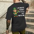 I Always Carry A Little Pot With Me St Patrick Men's T-shirt Back Print Gifts for Him