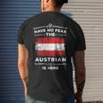 Austria Austrian Flag Have No Fear Austrian Is Here Men's T-shirt Back Print Funny Gifts