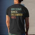 Awesome Since December 1973 50Th Birthday 50 Year Old Men's T-shirt Back Print Gifts for Him