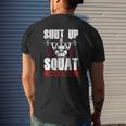 Awesome Shut Up And Squat No Excuses Gym Lifting Mens Back Print T-shirt Gifts for Him