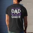 Badass Dad Fighting Cancer Fighter Quote Idea Mens Back Print T-shirt Gifts for Him