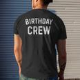 Birthday Crew Bday Birthday Crew Men's T-shirt Back Print Gifts for Him