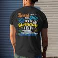 Board The Ship Its A Birthday Trip Cruise Vacation Cruising Men's T-shirt Back Print Gifts for Him