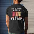 What Do You Call A Bear With No Teeth Dad Jokes Mens Back Print T-shirt Gifts for Him