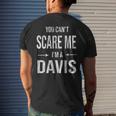 Can't Scare Me My Last Name Is Davis Family Clan Merch Men's T-shirt Back Print Gifts for Him