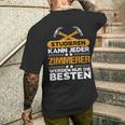 Carpenter's With Carpenter's Studier Kann Jeder T-Shirt mit Rückendruck Geschenke für Ihn