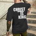 Christ Is King Jesus Is King Cross Crucifix Men's T-shirt Back Print Gifts for Him