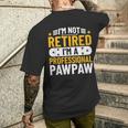 Cool Fathers Day I'm Not Retired I'm A Professional Pawpaw Men's T-shirt Back Print Gifts for Him