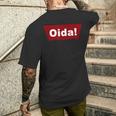 Cool Oida Austria Bavaria Text Logo T-Shirt mit Rückendruck Geschenke für Ihn