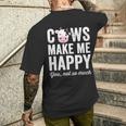 Cows Make Me Happy You Not So Much Farmer Cows Men's T-shirt Back Print Gifts for Him