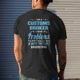 Customs Broker Customs House Brokerages Mens Back Print T-shirt Gifts for Him