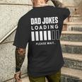 Dad Joke Lädt Bitte Waten Jokes Papa Joke Father T-Shirt mit Rückendruck Geschenke für Ihn