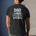 Dad Jokes Are How Eye Roll Father's Day Dads Joke Mens Back Print T-shirt Gifts for Him