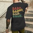 Dada Daddy Dad Bruhatertag Junge Papa Ehemannaterschaft T-Shirt mit Rückendruck Geschenke für Ihn