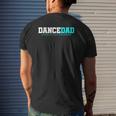 Dance Dad-She Gets It From Me- Prop Dad Mens Back Print T-shirt Gifts for Him