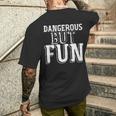 Dangerous But Fun Gifts, Dangerous But Fun Shirts