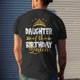 Daughter Of The Birthday Queen Bday Idea For Mom Men's T-shirt Back Print Gifts for Him