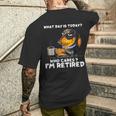 What Day Is Today Who Cares I'm Retired Dachshund Men's T-shirt Back Print Gifts for Him