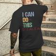 I Can Do This If I Die Saying Quote Men's T-shirt Back Print Gifts for Him