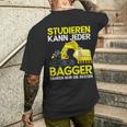 Digger Driver Study Can Every Digger Slogan T-Shirt mit Rückendruck Geschenke für Ihn