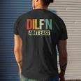 Dilf'n Ain't Easy Sexy Dad Life Adult Humor Mens Back Print T-shirt Gifts for Him
