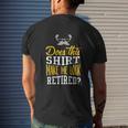 Does This Make Me Look Retired Retirement Mens Back Print T-shirt Gifts for Him