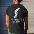 Don't Forget My Discount Old People Gag Mens Back Print T-shirt Gifts for Him