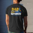 Down Syndrome Dad Of A T21 Superhero Down Syndrome Awareness Mens Back Print T-shirt Gifts for Him