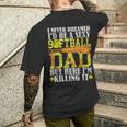 Never Dreamed I'd Be A Sexy Softball Dad For Father Men's T-shirt Back Print Gifts for Him