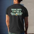 Drink Until You Are A Gallagher St Patricks Day Mens Back Print T-shirt Gifts for Him