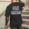 Du Hast Mir Gar Nichts Zu Sagagen Du Bist Nicht Mein Enkelkind T-Shirt mit Rückendruck Geschenke für Ihn