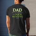 Duck Hunting Top For Dads Men And Grandpa That Hunt Mens Back Print T-shirt Gifts for Him