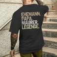 Ehemann Papa Maurer Legende Lustiger Maurermeister Spruch T-Shirt mit Rückendruck Geschenke für Ihn