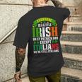 Everyone Is A Little Irish On St Patrick Day Except Italians Men's T-shirt Back Print Gifts for Him