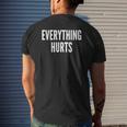 Everything Hurts Gym Workout Mens Back Print T-shirt Gifts for Him