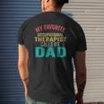 My Favorite Occupational Therapist Calls Me Dad Father's Day Mens Back Print T-shirt Gifts for Him