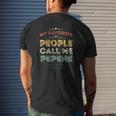 My Favorite People Call Me Pepere Father's Day Mens Back Print T-shirt Gifts for Him