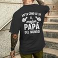 Feliz Dia Papa Playera Regalos Para El Mejor Papa Y Abuelo Men's T-shirt Back Print Funny Gifts