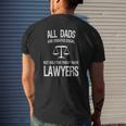 Only The Finest Dads Raise Lawyers Proud Attorney's Father Mens Back Print T-shirt Gifts for Him