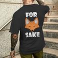 For Fox Sake Pun Men's T-shirt Back Print Gifts for Him