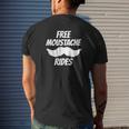 Free Moustache Ride For Beards Mo Moe Lovers Mens Back Print T-shirt Gifts for Him