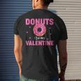Adult Anti Valentine's Day Donuts Is My Valentine Men's T-shirt Back Print Gifts for Him