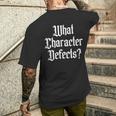 What Character Defects Aa Na Sober Addiction Recovery Men's T-shirt Back Print Gifts for Him