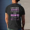 I Dont Wear Bows I Shoot Them Archery Mens Back Print T-shirt Gifts for Him