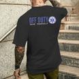 Ems For Emts Off Duty Save Yourself Men's T-shirt Back Print Gifts for Him