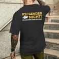 Ich Gender Nicht Ich Habe Einen Schulabschluss Green T-Shirt mit Rückendruck Geschenke für Ihn