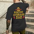 Fathers Day Gifts, Nacho Average Dad Shirts