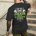 Gamer Ein Tag Ohne Zocken Warum Saying Black T-Shirt mit Rückendruck Geschenke für Ihn