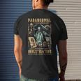 Ghost Hunting Investigator Paranormal Investigator Men's T-shirt Back Print Gifts for Him