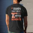 If Grampa Can’T Fix It We’Re All Screwed Grandpa Mens Back Print T-shirt Gifts for Him